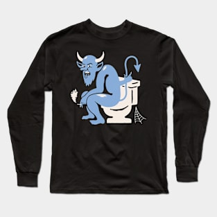 evil got the toilets Long Sleeve T-Shirt